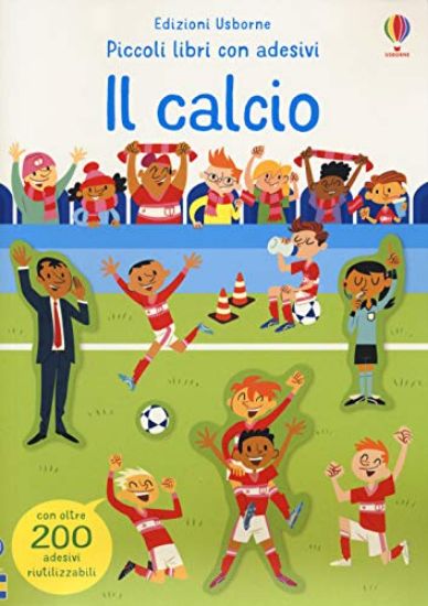 Immagine di CALCIO. PICCOLI LIBRI CON ADESIVI (IL)