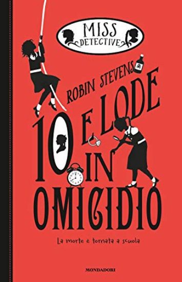 Immagine di 10 E LODE IN OMICIDIO. MISS DETECTIVE - VOLUME 8