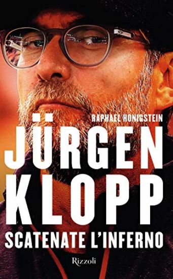 Immagine di JURGEN KLOPP. SCATENATE L`INFERNO