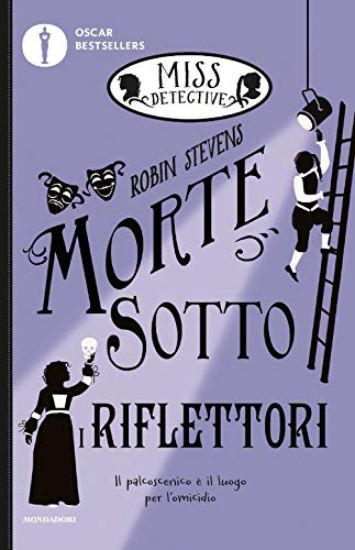 Immagine di MORTE SOTTO I RIFLETTORI. MISS DETECTIVE - VOLUME 7