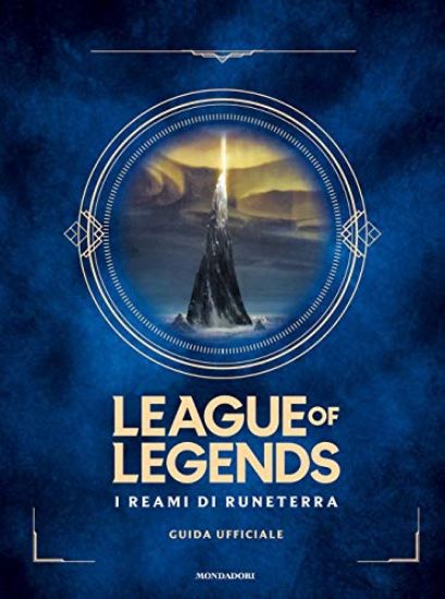 Immagine di REAMI DI RUNETERRA. LEAGUE OF LEGENDS. GUIDA UFFICIALE (I)