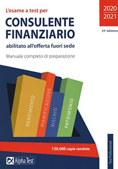 Immagine di ESAME A TEST PER CONSULENTE FINANZIARIO