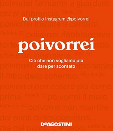 Immagine di POIVORREI CIO` CHE NON VOGLIAMO PIU` DARE PER SCONTATO