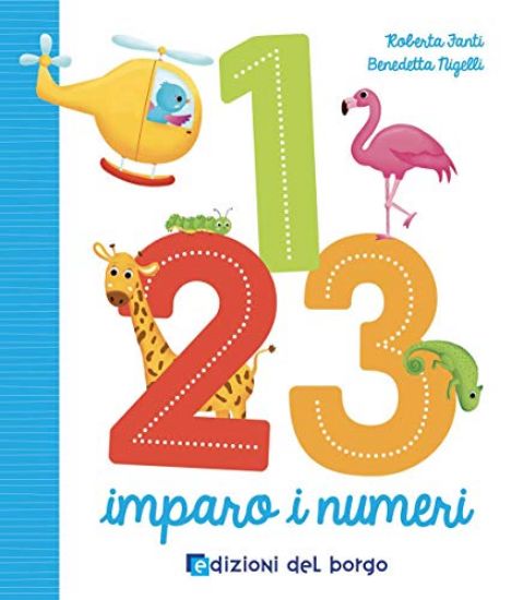 Immagine di 1 2 3 IMPARO I NUMERI. EDIZ. A COLORI