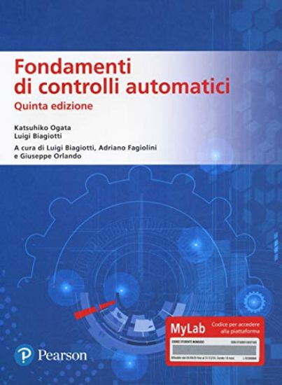 Immagine di FONDAMENTI DI CONTROLLI AUTOMATICI. EDIZ. MYLAB. CON CONTENUTO DIGITALE PER DOWNLOAD E ACCESSO O...