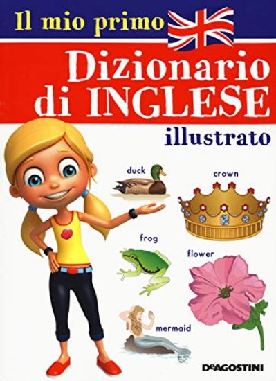 Immagine di MIO PRIMO DIZIONARIO DI INGLESE_NX (IL)