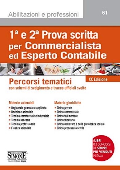 Immagine di 1° E 2° PROVA SCRITTA PER COMMERCIALISTA ED ESPERTO CONTABILE. PERCORSI TEMATICI (CON TRACCE)