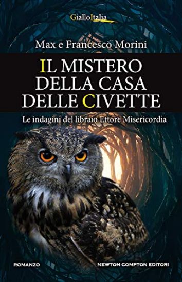 Immagine di MISTERO DELLA CASA DELLE CIVETTE. LE INDAGINI DEL LIBRAIO ETTORE MISERICORDIA (IL)