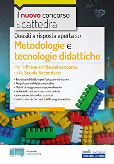 Immagine di QUESITI A RISPOSTA APERTA SU METODOLOGIE E TECNOLOGIE DIDATTICHE. PER LE PROVE SCRITTE DEL CONCORSO