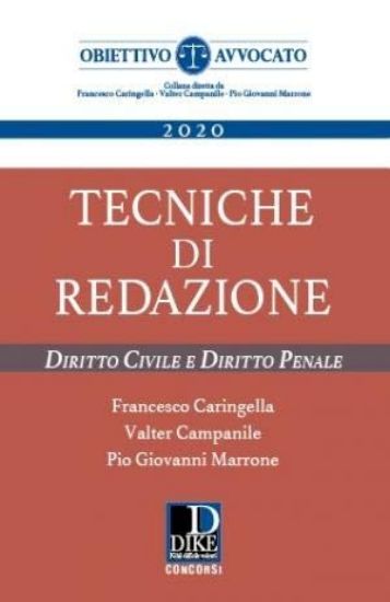 Immagine di TECNICHE DI REDAZIONE DIRITTO CIVILE E DIRITTO PENALE