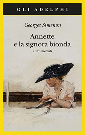 Immagine di ANNETTE E LA SIGNORA BIONDA