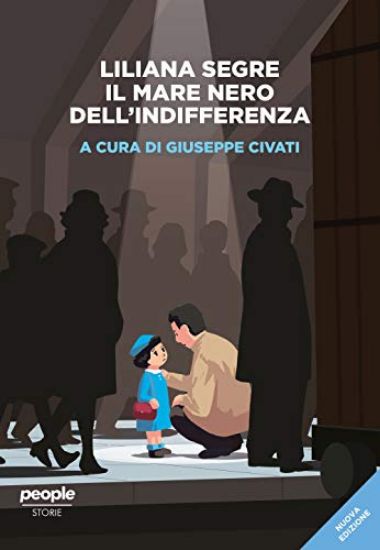 Immagine di LILIANA SEGRE. IL MARE NERO DELL`INDIFFERENZA