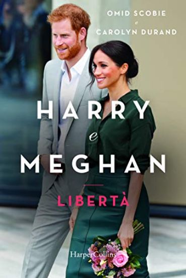 Immagine di HARRY E MEGHAN. LIBERTA`