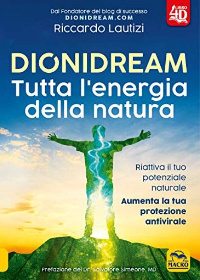 Immagine di DIONIDREAM TUTTA L`ENERGIA DELLA NATURA