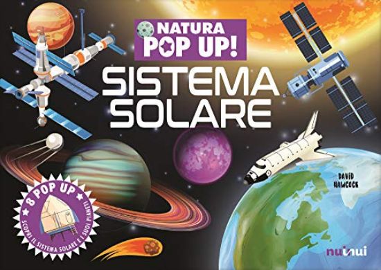 Immagine di SISTEMA SOLARE. NATURA POP UP! EDIZ. A COLORI