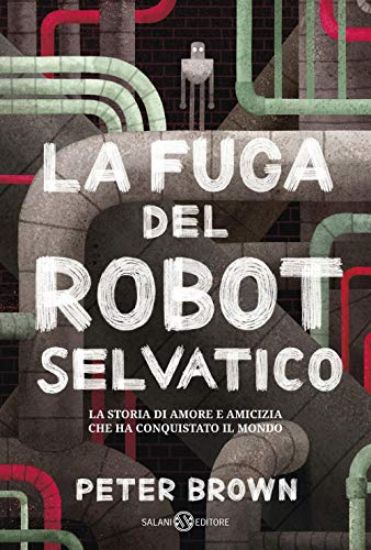 Immagine di FUGA DEL ROBOT SELVATICO (LA)