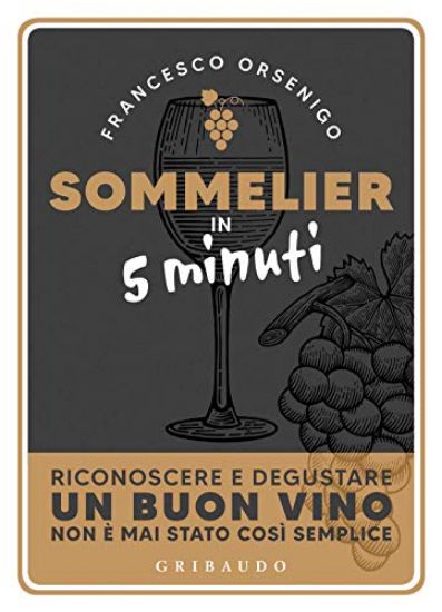 Immagine di SOMMELIER IN 5 MINUTI