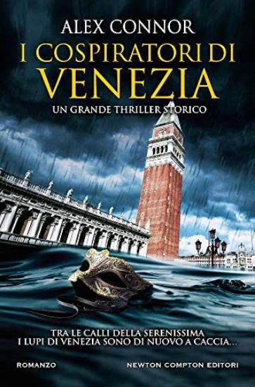 Immagine di COSPIRATORI DI VENEZIA. I LUPI DI VENEZIA (I) - VOLUME 2