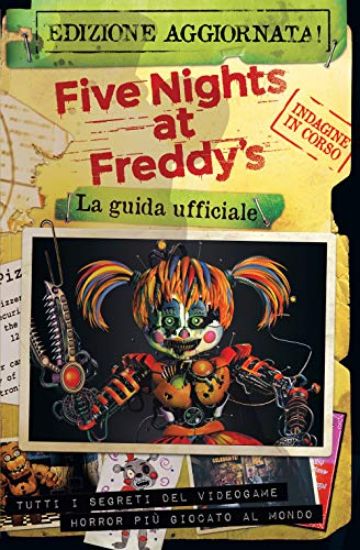 Immagine di FIVE NIGHTS AT FREDDY`S. LA GUIDA UFFICIALE