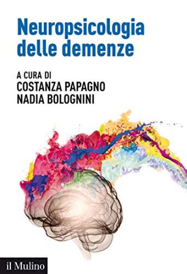 Immagine di NEUROPSICOLOGIA DELLE DEMENZE