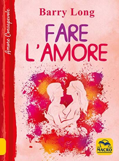 Immagine di FARE L`AMORE