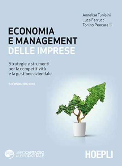 Immagine di ECONOMIA E MANAGEMENT DELLE IMPRESE. STRATEGIE E STRUMENTI PER LA COMPETITIVITA` E LA GESTIONE A...