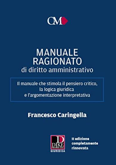 Immagine di MANUALE RAGIONATO DI DIRITTO AMMINISTRATIVO