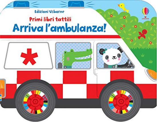 Immagine di ARRIVA L`AMBULANZA! PRIMI LIBRI TATTILI