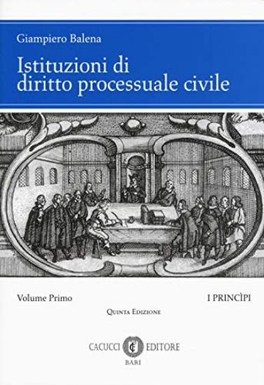 Immagine di ISTITUZIONI DI DIRITTO PROCESSUALE CIVILE