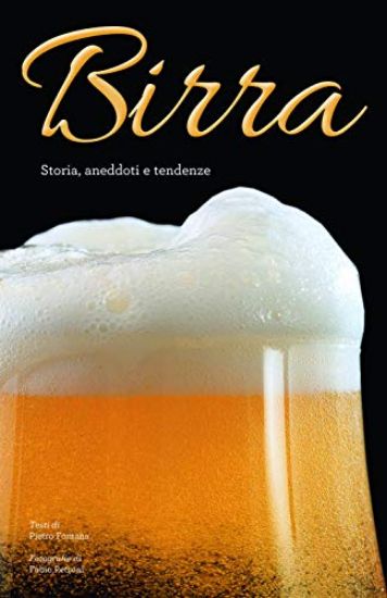 Immagine di BIRRA. STORIA. ANEDDOTI. TENDENZE