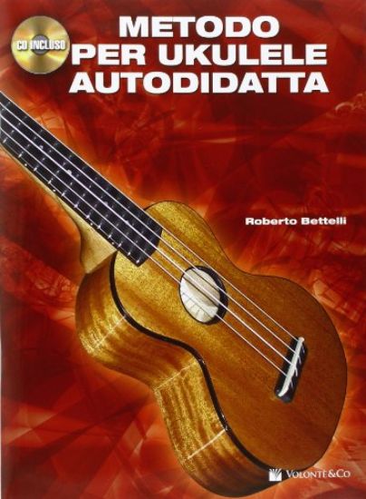 Immagine di METODO PER UKULELE AUTODIDATTA. CON CD AUDIO