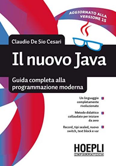 Immagine di NUOVO JAVA. GUIDA COMPLETA ALLA PROGRAMMAZIONE MODERNA (IL)