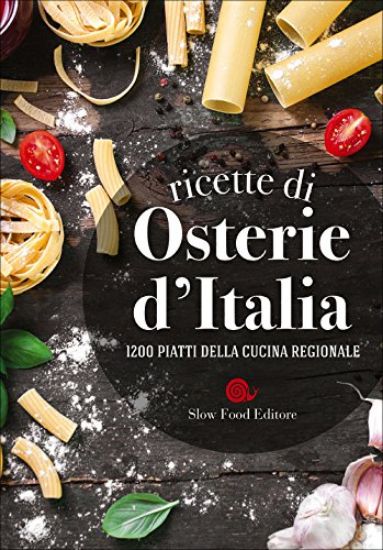 Immagine di RICETTE DI OSTERIE D`ITALIA (LE)