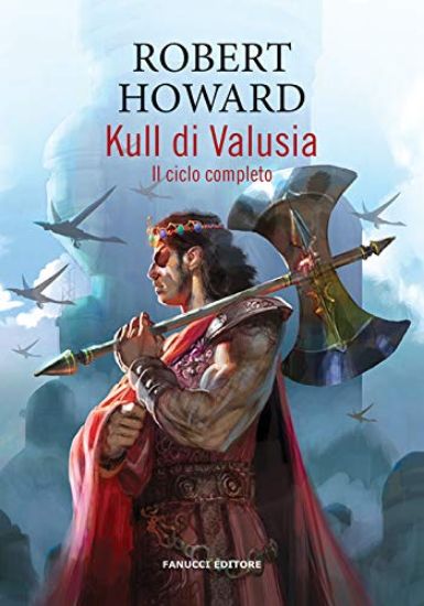 Immagine di KULL DI VALUSIA. IL CICLO COMPLETO