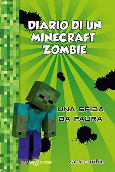 Immagine di DIARIO DI UN MINECRAFT ZOMBIE. VOL. 1: UNA SFIDA DA PAURA