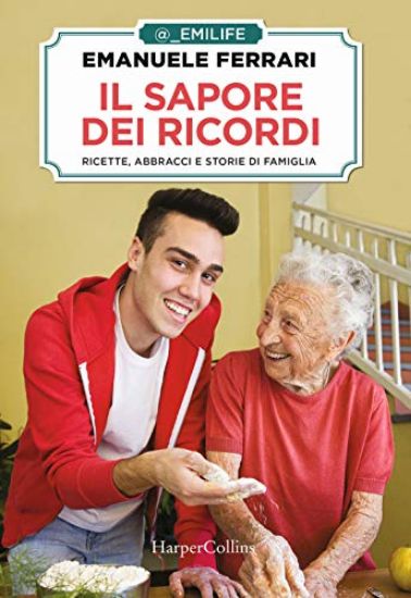 Immagine di SAPORE DEI RICORDI. RICETTE, ABBRACCI E STORIE DI FAMIGLIA (IL)