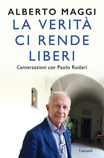 Immagine di VERITA` CI RENDE LIBERI. CONVERSAZIONI CON PAOLO RODARI (LA)