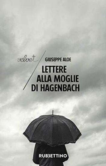 Immagine di LETTERE ALLA MOGLIE DI HAGENBACH