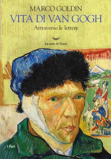 Immagine di VAN GOGH. L`AUTOBIOGRAFIA MAI SCRITTA