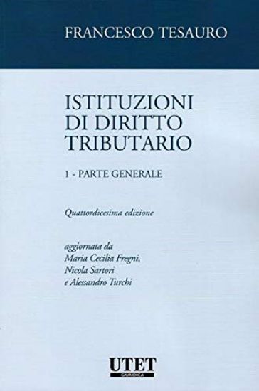 Immagine di ISTITUZIONI DI DIRITTO TRIBUTARIO VOL.1 - PARTE GENERALE