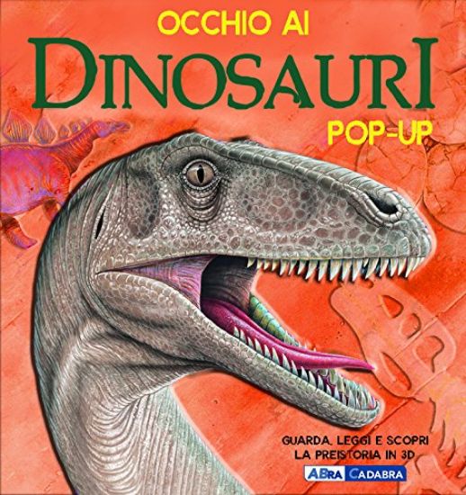 Immagine di OCCHIO AI DINOSAURI. LIBRO POP-UP