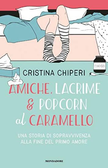 Immagine di AMICHE, LACRIME & POPCORN AL CARAMELLO