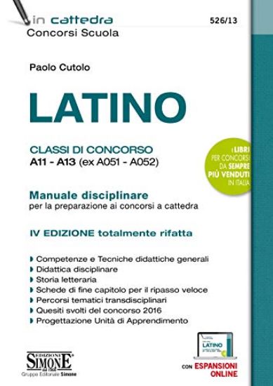 Immagine di LATINO. CLASSI DI CONCORSO A11, A13 (EX A051, A052) MANUALE DISCIPLINARE PER LA PREPARAZIONE