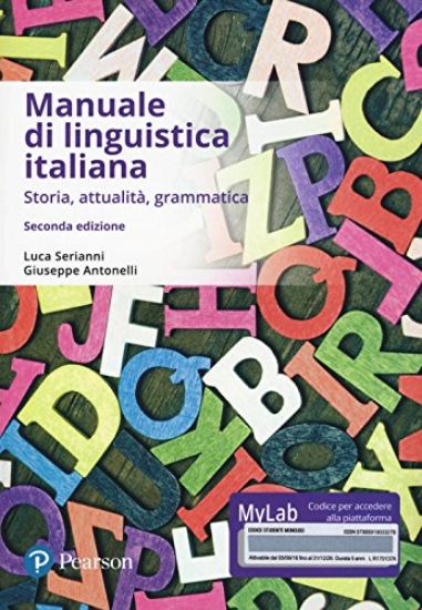 Immagine di MANUALE DI LINGUISTICA ITALIANA. STORIA, ATTUALITA`, GRAMMATICA.