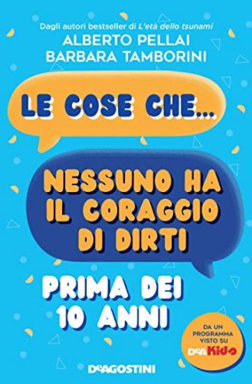 Immagine di COSE CHE NESSUNO HA IL CORAGGIO DI DIRTI (LE)