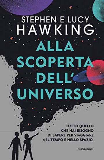 Immagine di ALLA SCOPERTA DELL`UNIVERSO