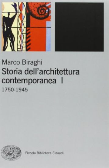 Immagine di STORIA DELL`ARCHITETTURA CONTEMPORANEA. EDIZ. ILLUSTRATA. VOL. 1: 1750-1945