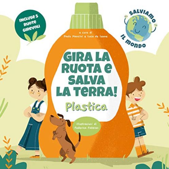 Immagine di PLASTICA. GIRA LA RUOTA E SALVA LA TERRA!