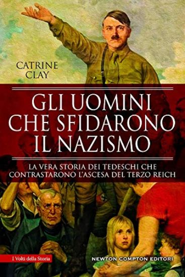 Immagine di UOMINI CHE SFIDARONO IL NAZISMO (GLI)