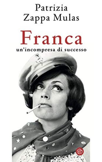 Immagine di FRANCA. UN`INCOMPRESA DI SUCCESSO